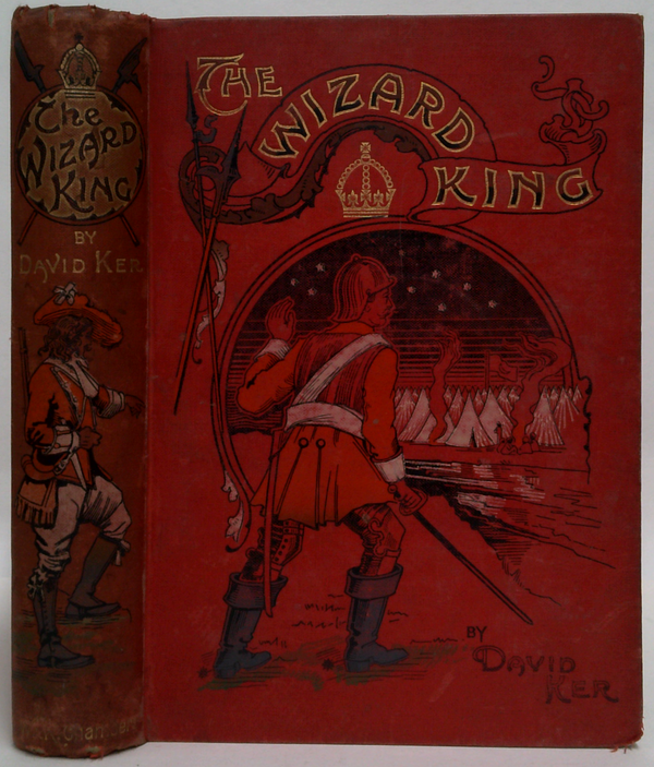 The Wizard King: A Story Of The Last Moslem Invasion Of Europe