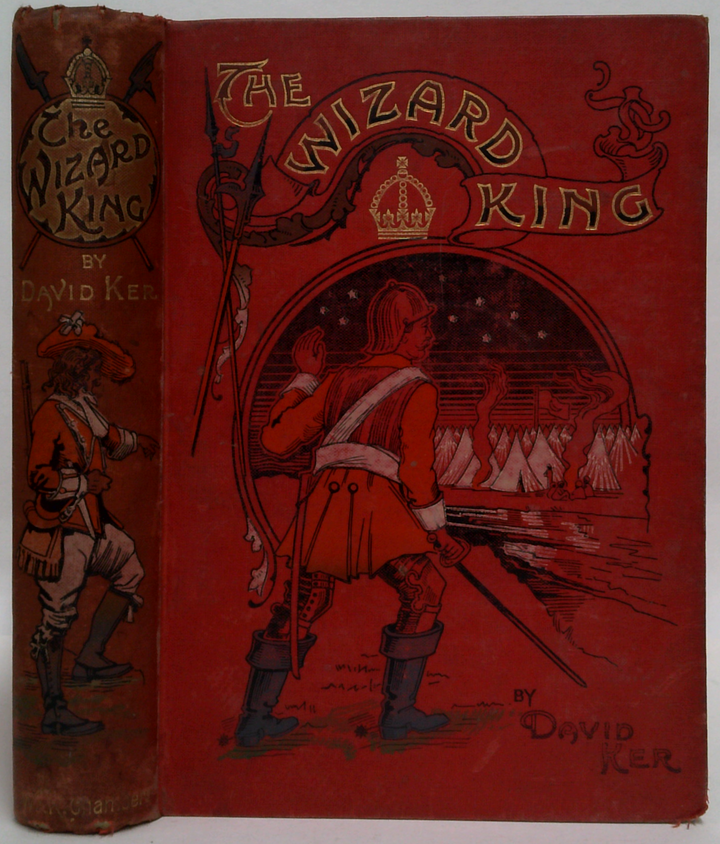 The Wizard King: A Story Of The Last Moslem Invasion Of Europe