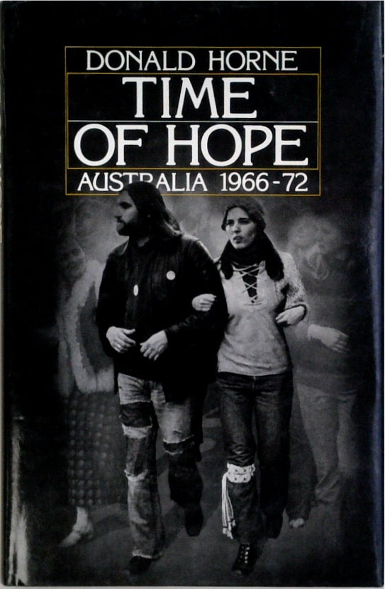 Time of Hope: Australia 1966-72