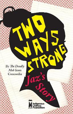 Two Ways Strong: Jaz's Story