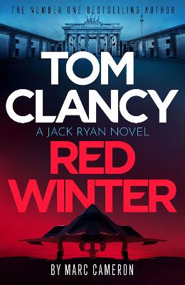 Tom Clancy Red Winter: A white-knuckle prequel that introduces a never-before-seen Jack Ryan at the beginning of his career