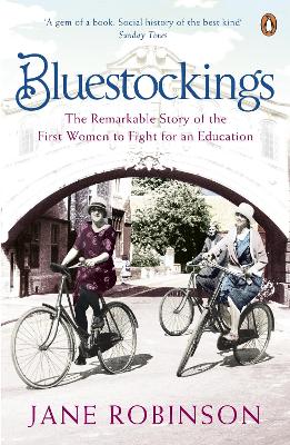 Bluestockings: The Remarkable Story of the First Women to Fight for an