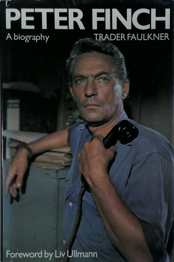 Peter Finch: A Biography