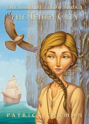 Land of Elyon: #3 Tenth City