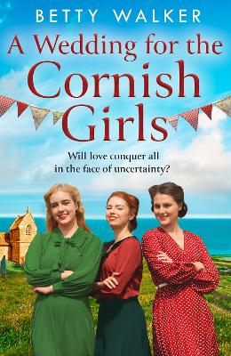 A Wedding for the Cornish Girls (The Cornish Girls Series, Book 5)