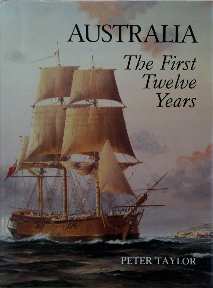 Australia: The First Twelve Years