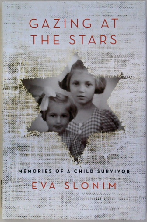 Gazing at the Stars: Memories of a Child Survivor (SIGNED)