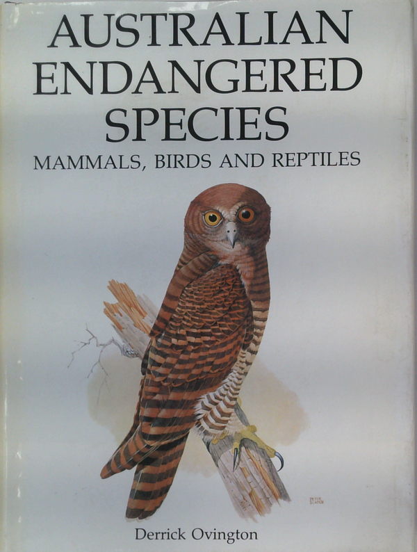 Australian Endangered Species: Mammals, Birds And Reptiles
