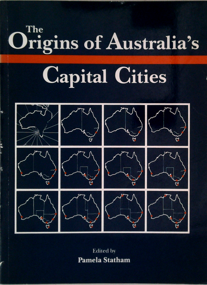 The Origins Of Australia's Capital Cities