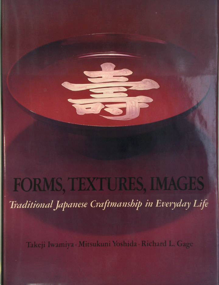 Forms, Textures, Images: Traditional Japanese Craftmanship In Everyday Life