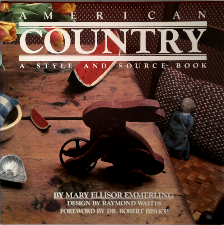 American Country: A Style And Source Book