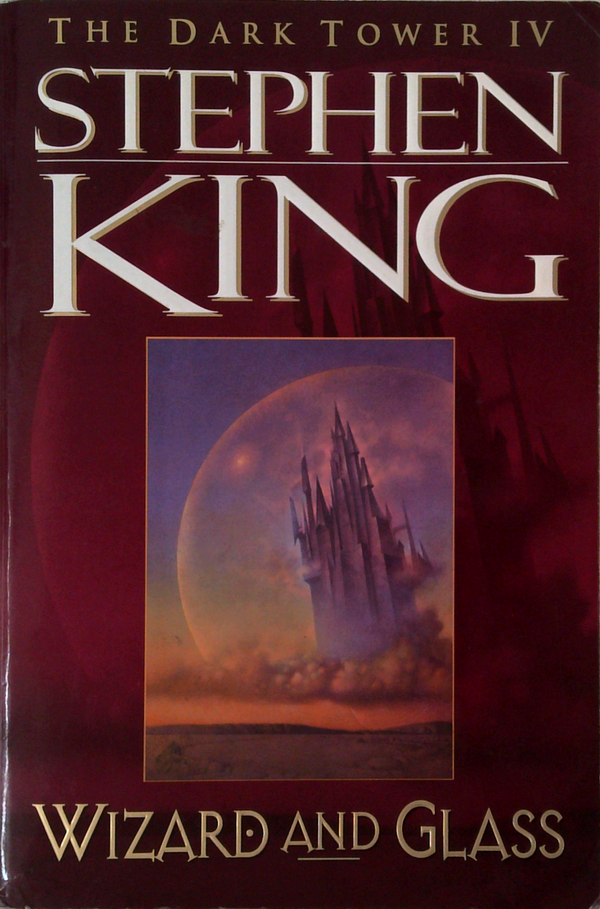 The Dark Tower IV: Wizard And Glass