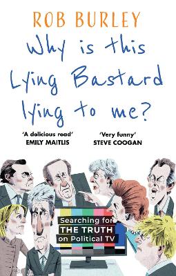 Why Is This Lying Bastard Lying to Me?: Searching for the Truth on
