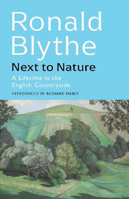 Next to Nature: A Lifetime in the English Countryside