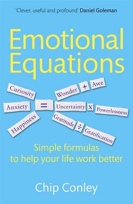 Emotional Equations: Simple formulas to help your life work better