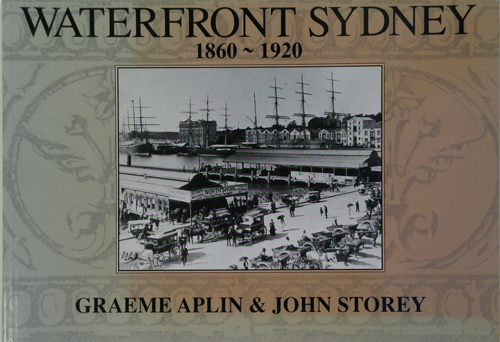 Waterfront Sydney: 1860-1920