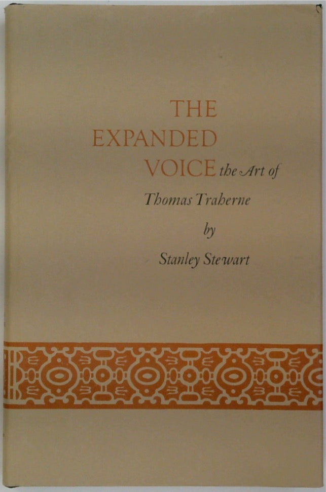 The Expanded Voice: The Art of Thomas Traherne