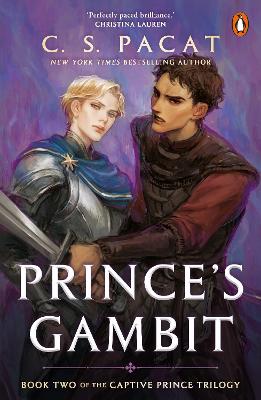 Prince's Gambit: Book Two of the Captive Prince Trilogy