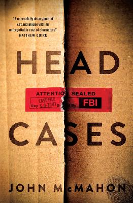 Head Cases: The first in a brand-new action-packed spy thriller series
