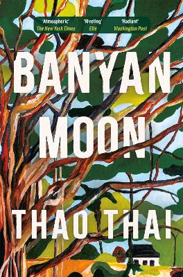 Banyan Moon: A sweeping historical novel about mothers, daughters and