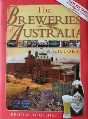 The Breweries of Australia: A History