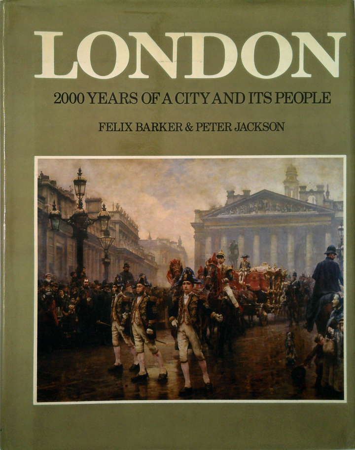London: 2000 Years Of A City And Its People