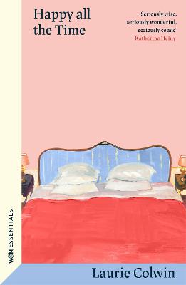 Happy All the Time: With an introduction by Katherine Heiny