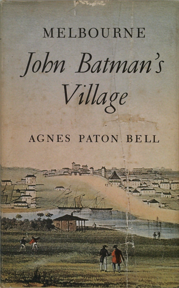 Melbourne: John Batman's Village