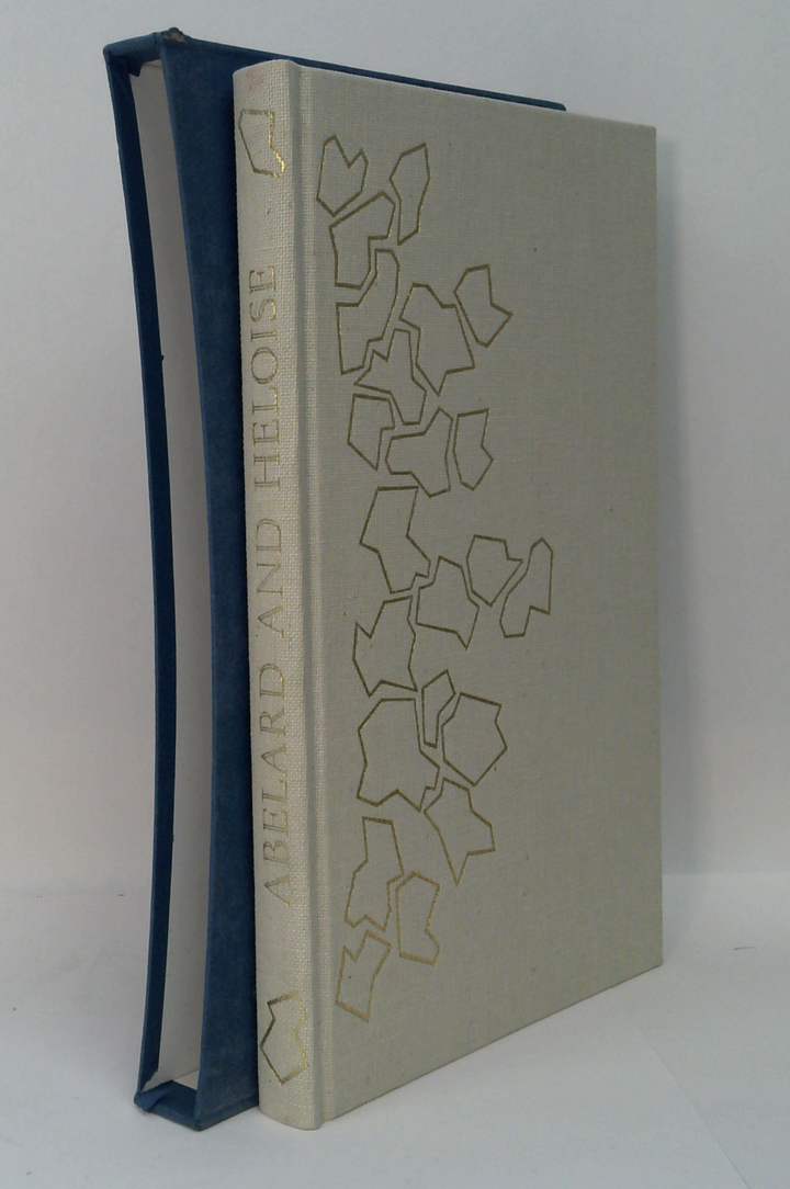 Abelard & Heloise: The Story Of His Misfortunes And The Personal Letters