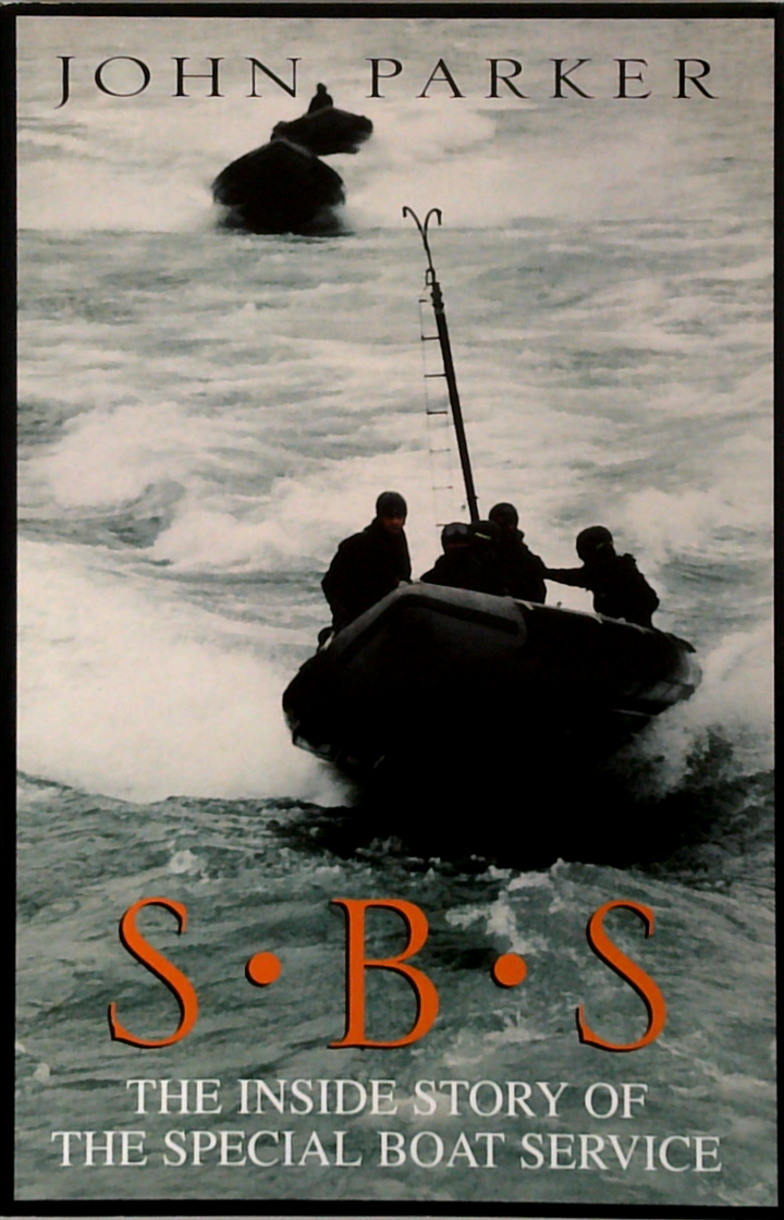SBS: The Inside Story of the Special Boat Service