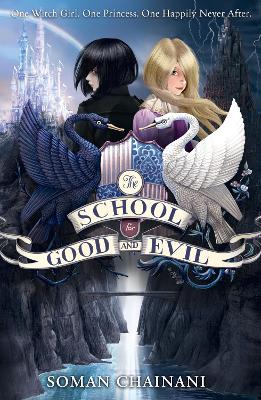 The School for Good and Evil (The School for Good and Evil, Book 1)