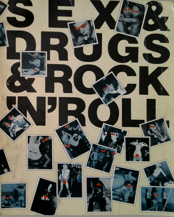 Sex & Drugs & Rock N' Roll