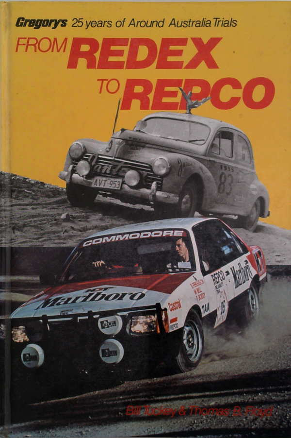 Gregorys 25 Years Of Around Australia Trials: From Redex To Repco
