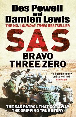 SAS Bravo Three Zero: The Gripping True Story