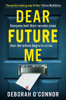 Dear Future Me: A slow-burn, captivating thriller of long buried