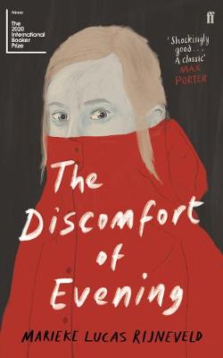 The Discomfort of Evening: WINNER OF THE BOOKER INTERNATIONAL PRIZE