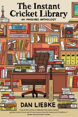 The Instant Cricket Library: An Imagined Anthology