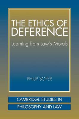 The Ethics of Deference: Learning from Law's Morals