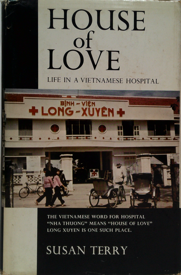 House Of Love: Life In A Vietnamese Hospital