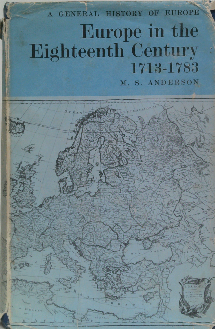 Europe In The Eighteenth Century: 1713-1783