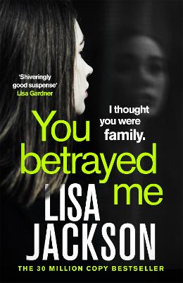 You Betrayed Me: The new gripping crime thriller from the bestselling