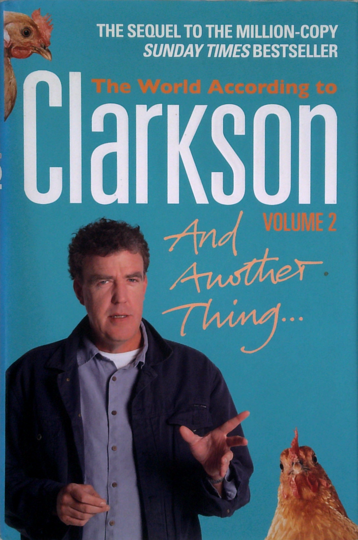 And Another Thing ...: The World According To Clarkson Volume Two
