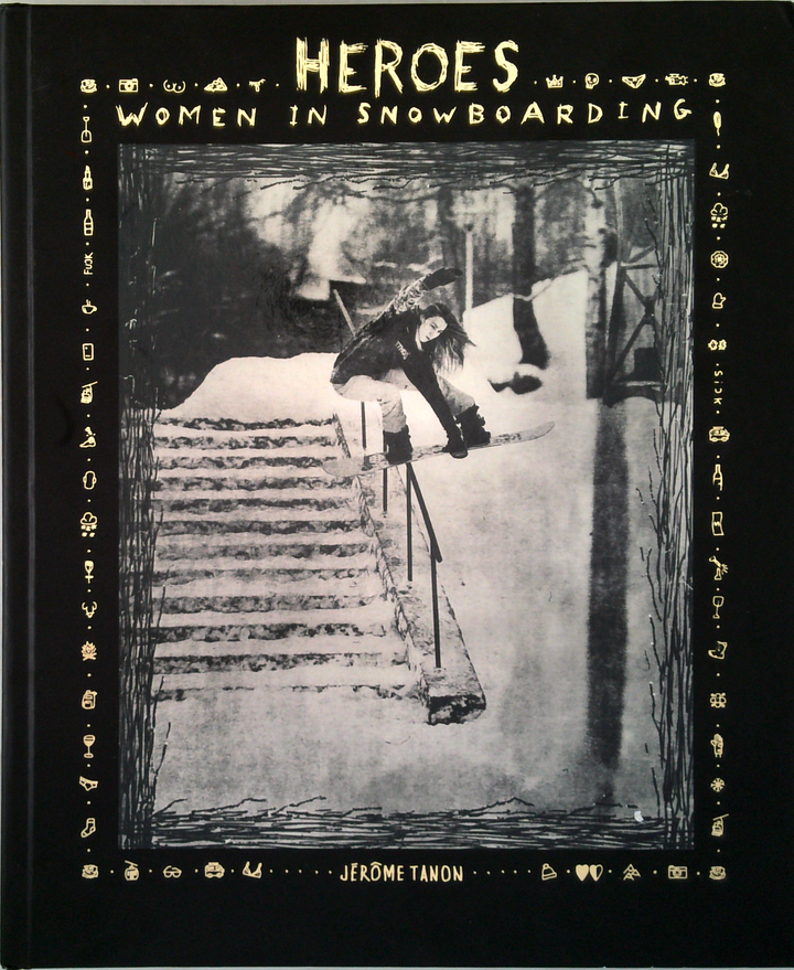 Heroes: Women In Snowboarding