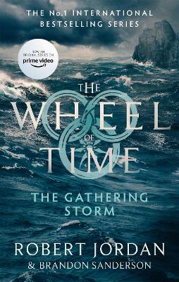 The Gathering Storm: Book 12 of the Wheel of Time (Now a major TV