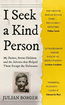 I Seek a Kind Person: My Father, Seven Children and the Adverts that Helped Them Escape the Holocaust