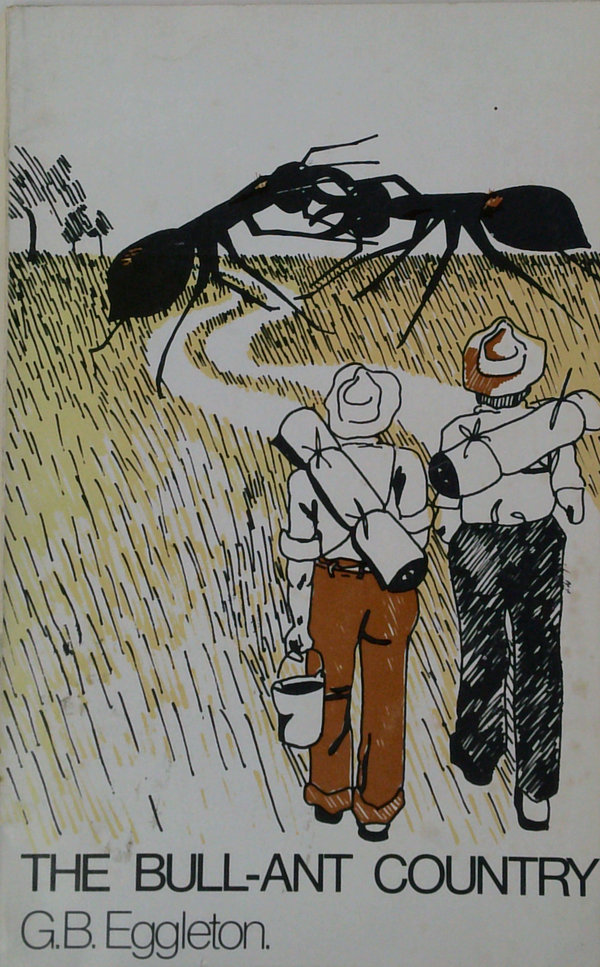 The Bull-Ant Country (SIGNED)