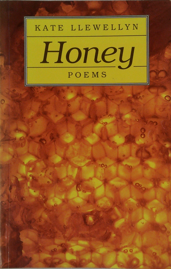 Honey; Poems