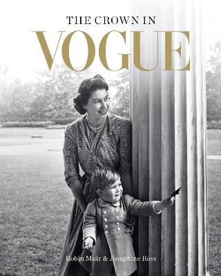 The Crown in Vogue: Vogue's 'special royal salute' to Queen Elizabeth II and the House of Windsor