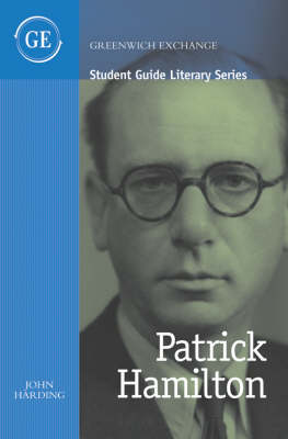 Student Guide to Patrick Hamilton