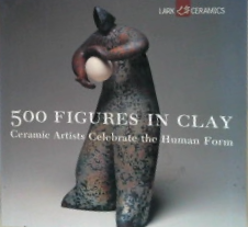 500 Figures In Clay: Ceramic Artists Celebrate The Human Form